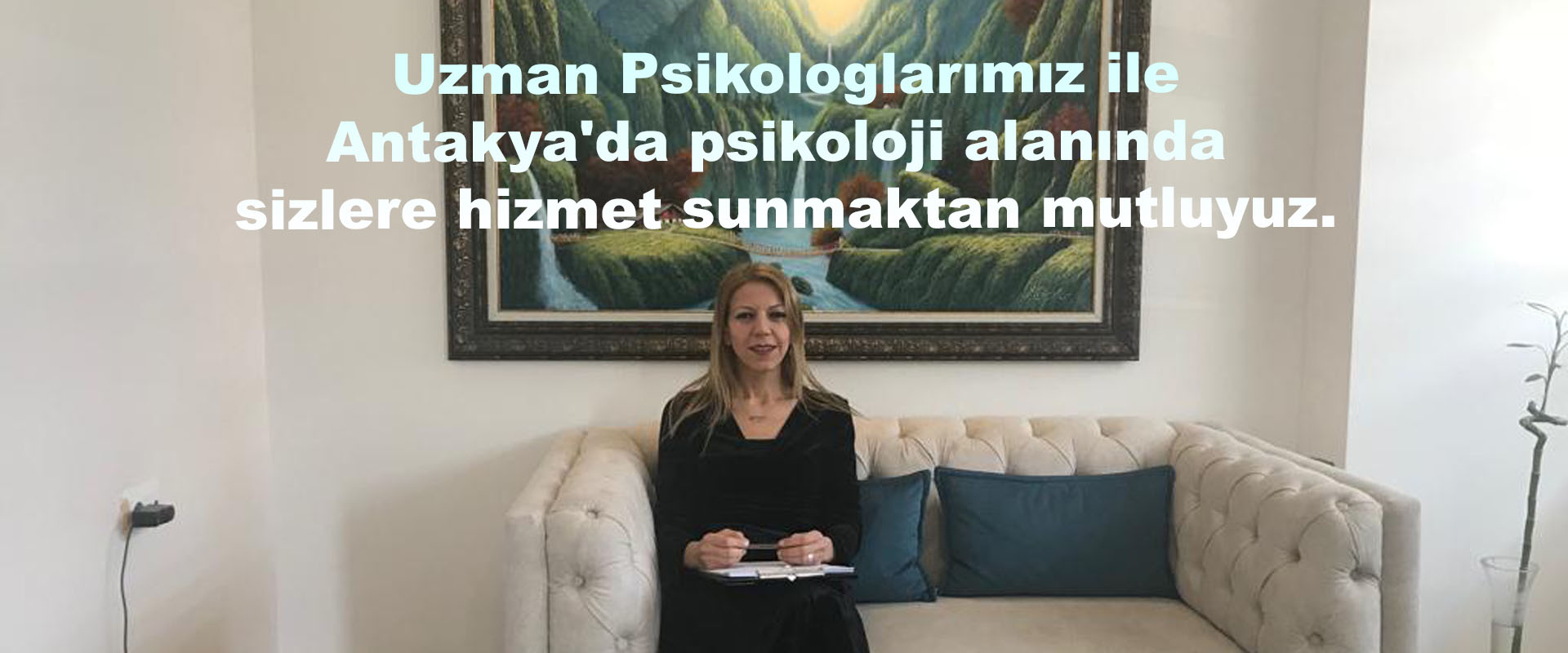  Uzman Klinik Psikolog TERAPİ PSİKOLOJİK DANIŞMANLIK MERKEZİ